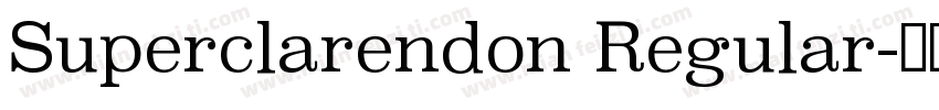Superclarendon Regular字体转换